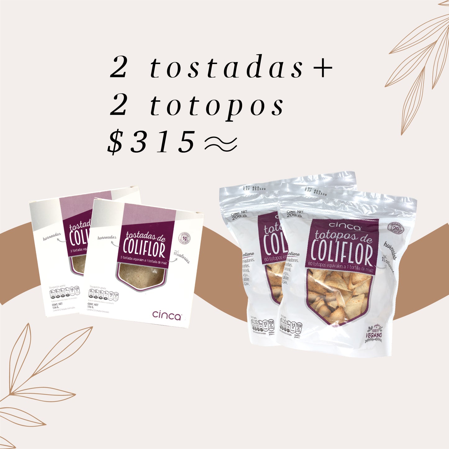 2 Tostadas de coliflor + 2 Totopos de coliflor Cinca
